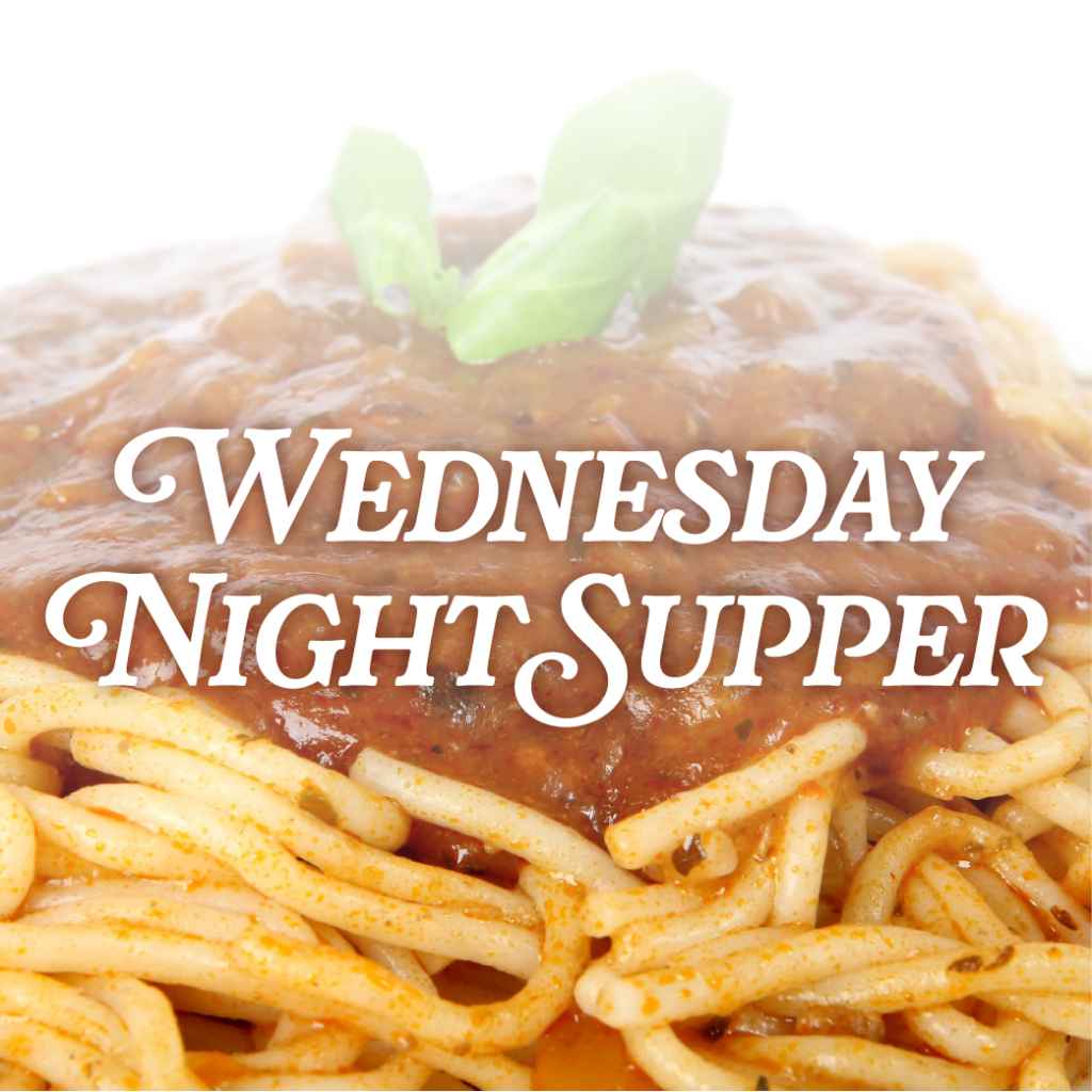 A photo of spaghetti that says "Wednesday Night Supper"
